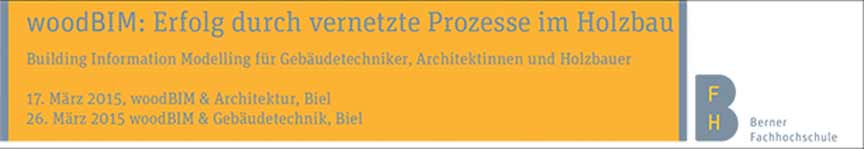 Die Berner Fachhochschule für Architektur, Holz und Bau bietet Weiterbildungskurse im Holzbau zum Thema Building Information Modeling – BIM an.