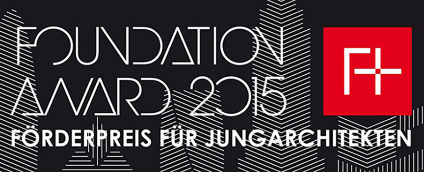 Der Foundation Award fördert seit 2010 innovative junge Architekturbüros in der Schweiz