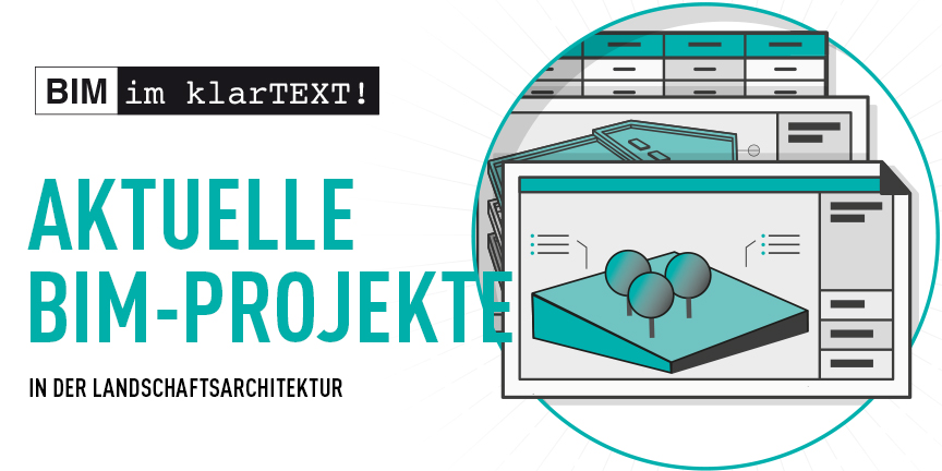 BIM-Projekte in der Landschaftsarchitektur