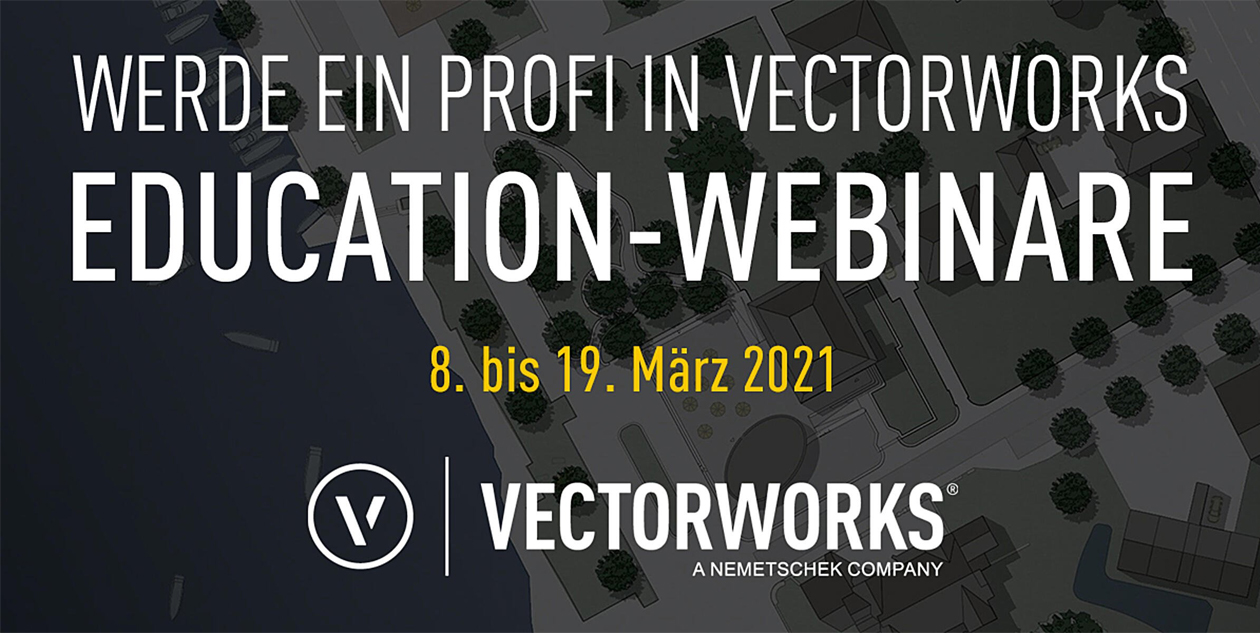 Vectorworks CAD-Webinare für Studium und Ausbildung