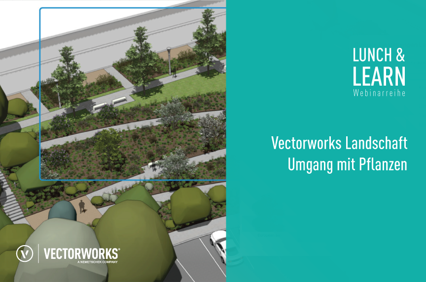 Webinar: Umgang mit Pflanzen in Vectorworks Landschaft