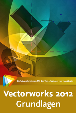 Grundlagen Vectorworks 2012