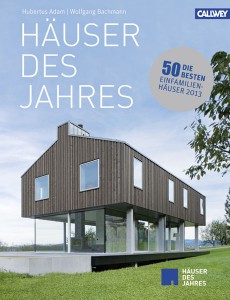 Häuser des Jahres Die besten Einfamilienhäuser 2013 Callwey Verlag, 2013