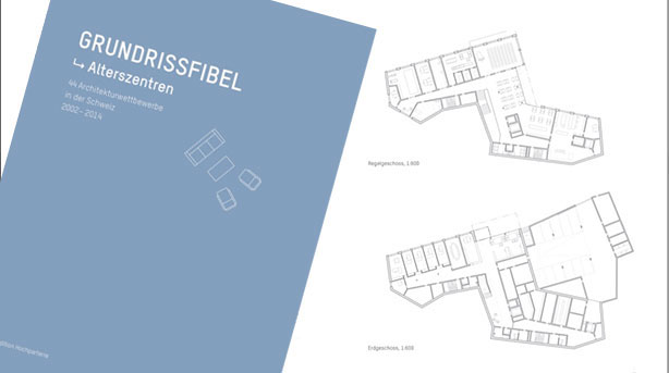 Grundrissfibel zu Alterszentren